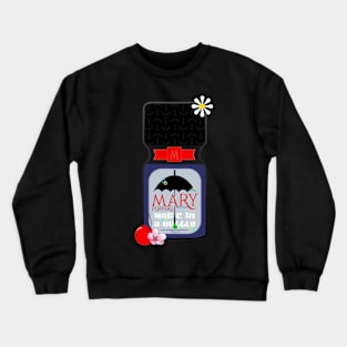 Magic In a Bottle Crewneck Sweatshirt